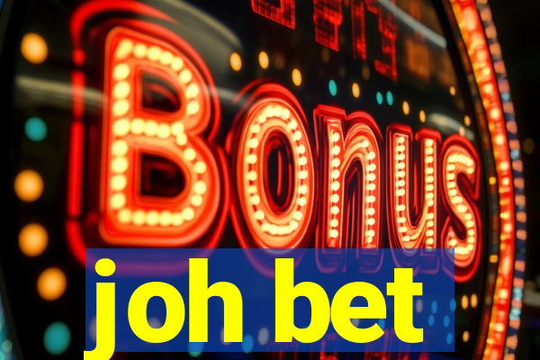 joh bet